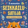 5 minuutin seikkailusatuja