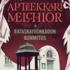 Apteekkari Melchior ja Rataskaivonkadun kummitus