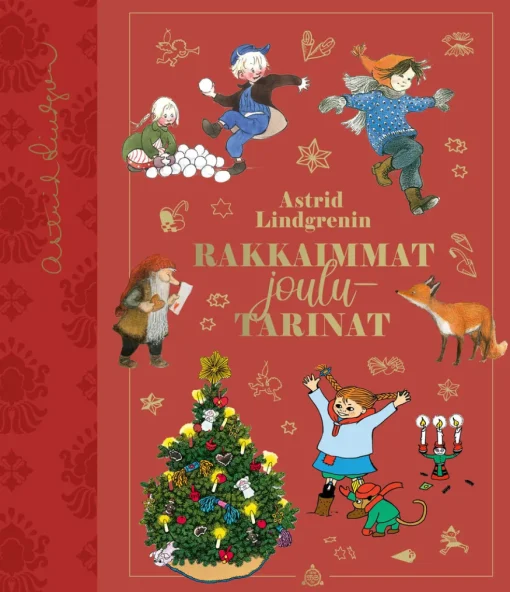 Astrid Lindgrenin rakkaimmat joulutarinat
