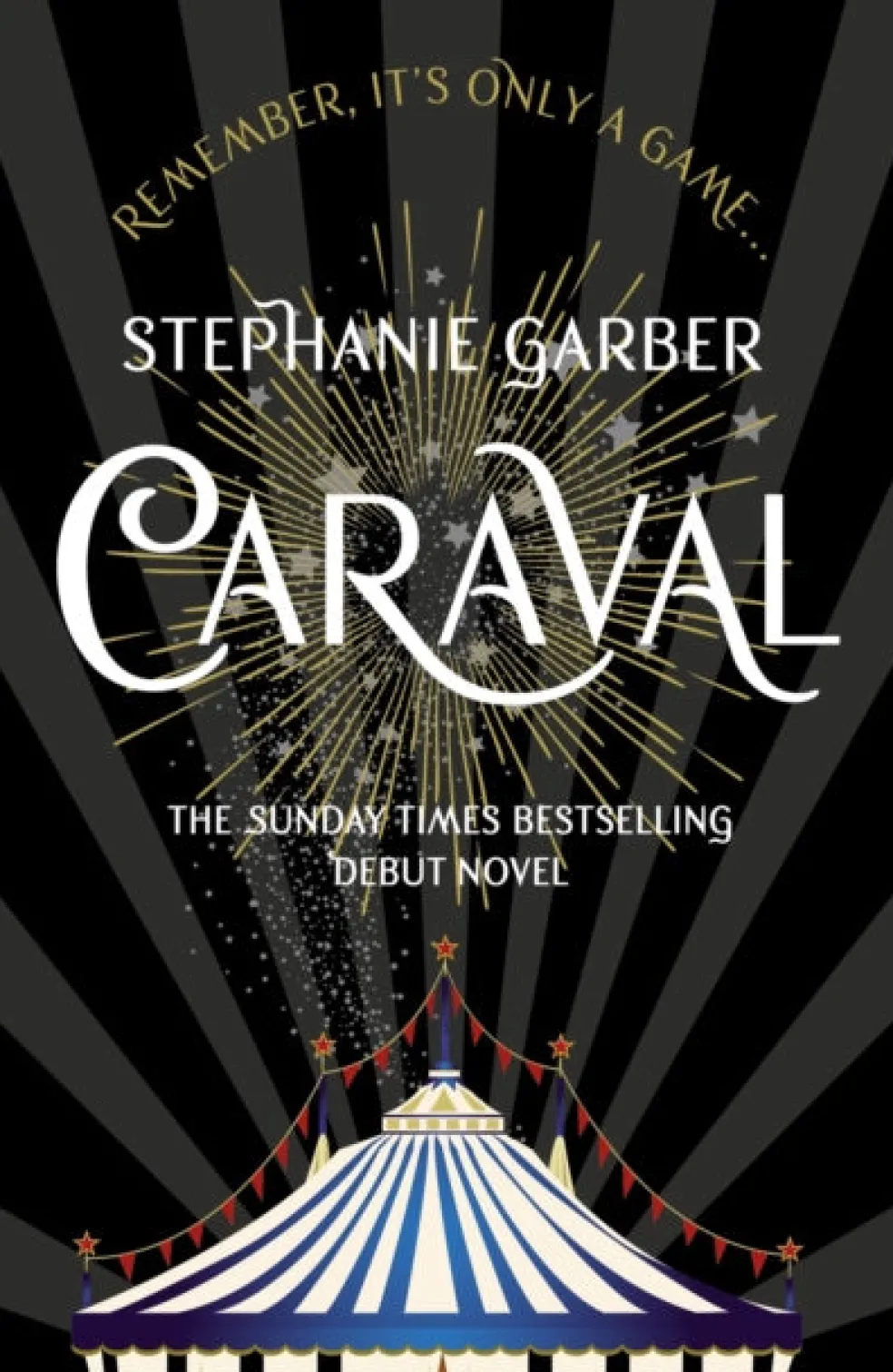 Caraval: the mesmerising Sunday Times bestseller