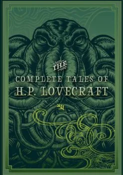 Complete Tales of H.P. Lovecraft, The
