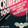 CrimeBits: 100 Opening Gambits for Great Thrillers