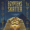 Den otroliga boken om Egyptens skatter