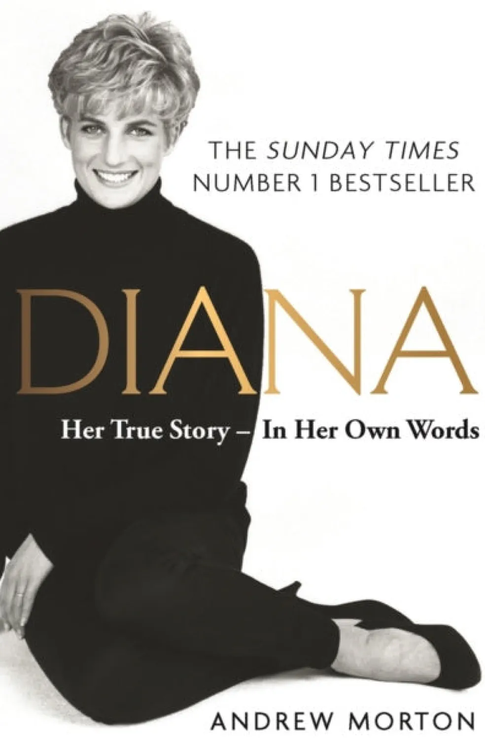 Diana: Her True Story - In Her Own Words