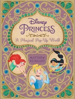Disney Princess: A Magical Pop-Up World