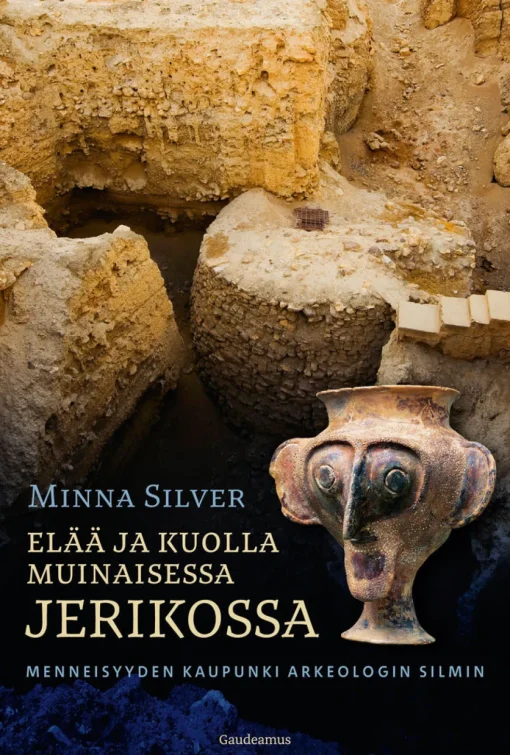 Elää ja kuolla muinaisessa Jerikossa