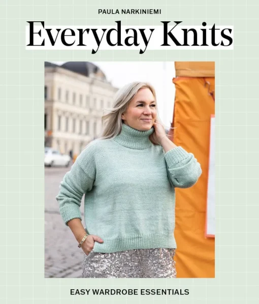 Everyday Knits: Easy Wardrobe Essentials