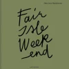 Fair Isle Weekend (suomenkielinen)