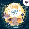 Fanni ja liian jännittävä yö