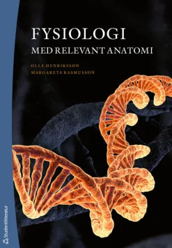 Fysiologi - med relevant anatomi