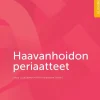 Haavanhoidon periaatteet