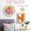 Helppoa ja hauskaa tuftausta