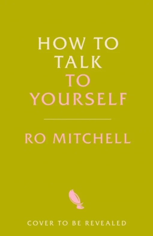 How to Talk to Yourself