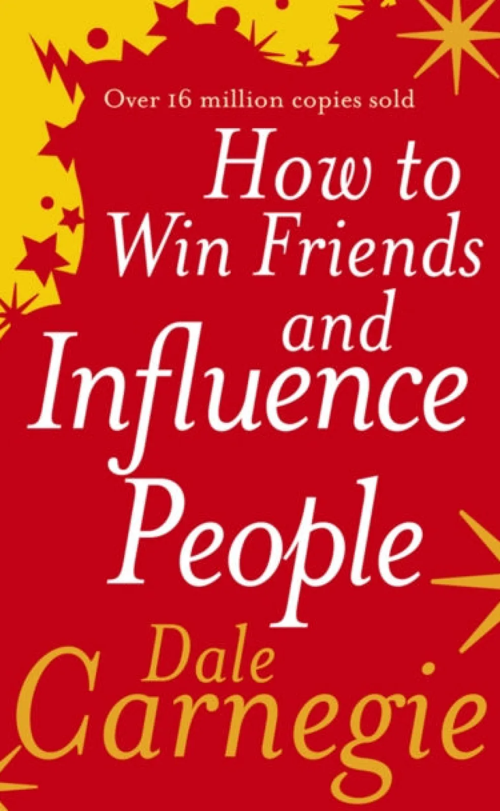 How to Win Friends and Influence People