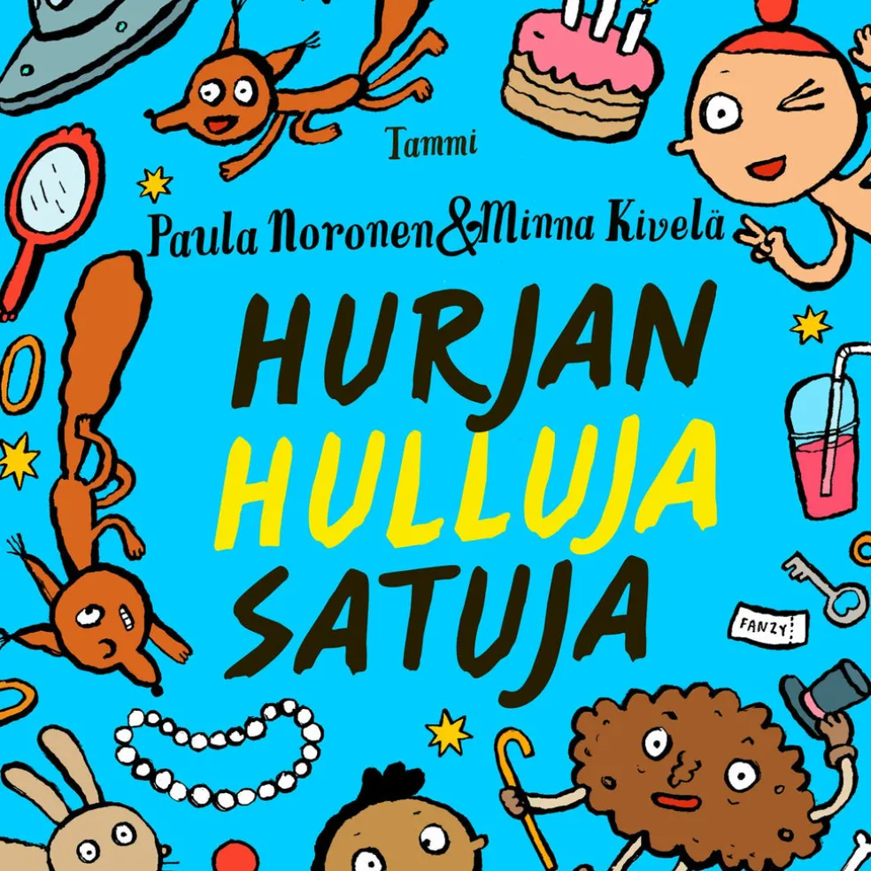 Hurjan hulluja satuja