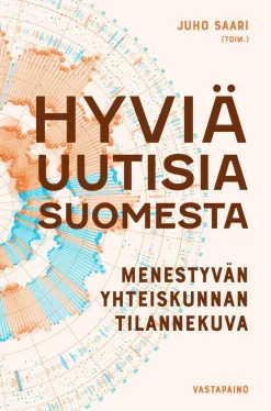 Hyviä uutisia Suomesta