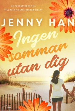 Ingen sommar utan dig