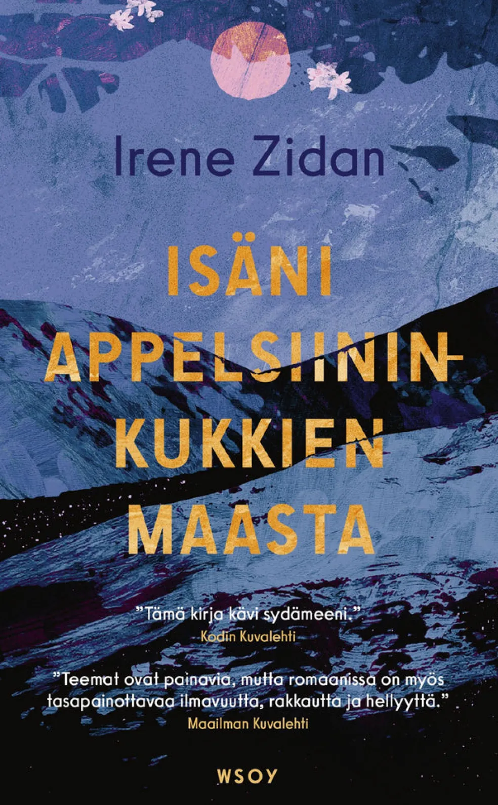 Isäni appelsiininkukkien maasta