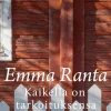 Kaikella on tarkoituksensa