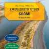 Kansallispuistot tutuiksi Suomi