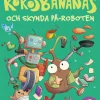 Kokosbananas och skynda på-roboten