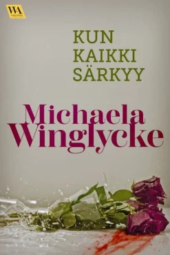 Kun kaikki särkyy