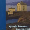 Kylmät hermot, kuuma veri (selkokirja)