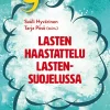 Lasten haastattelu lastensuojelussa