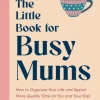 Little Book for Busy Mums, The