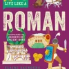 Live Like a Roman