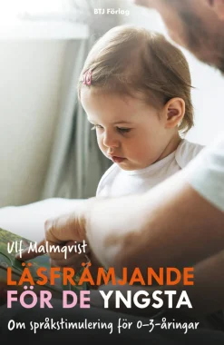 Läsfrämjande för de yngsta : om språkstimulering för 0-3-åringar