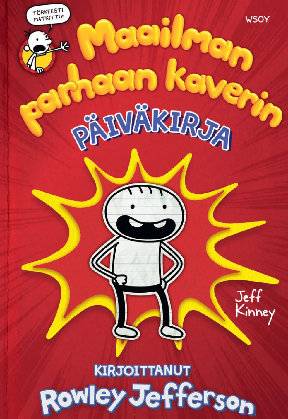 Maailman parhaan kaverin päiväkirja. Kirjoittanut Rowley Jefferson