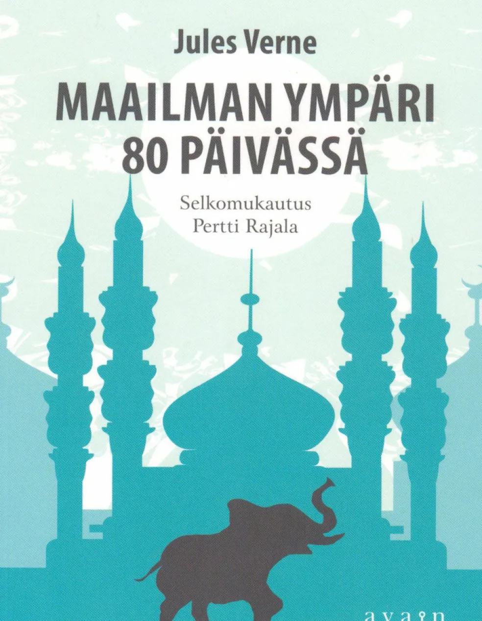 Maailman ympäri 80 päivässä (selkokirja)