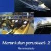 Merenkulun perusteet 2