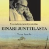 Muistelmia taiteilijaisästäni Einari Junttilasta