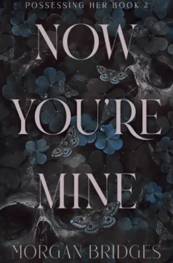 Now You're Mine