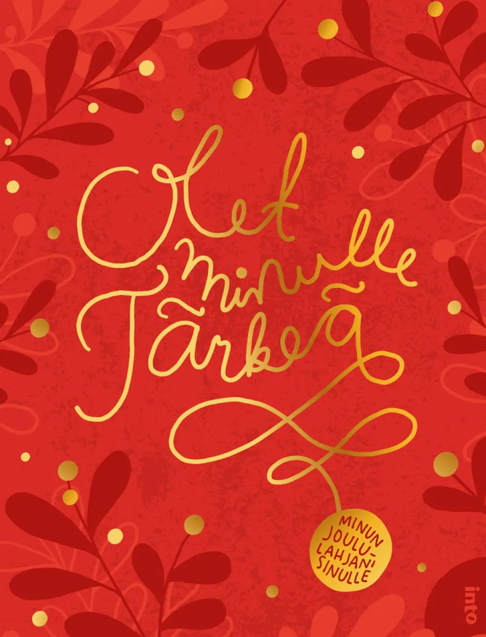 Olet minulle tärkeä