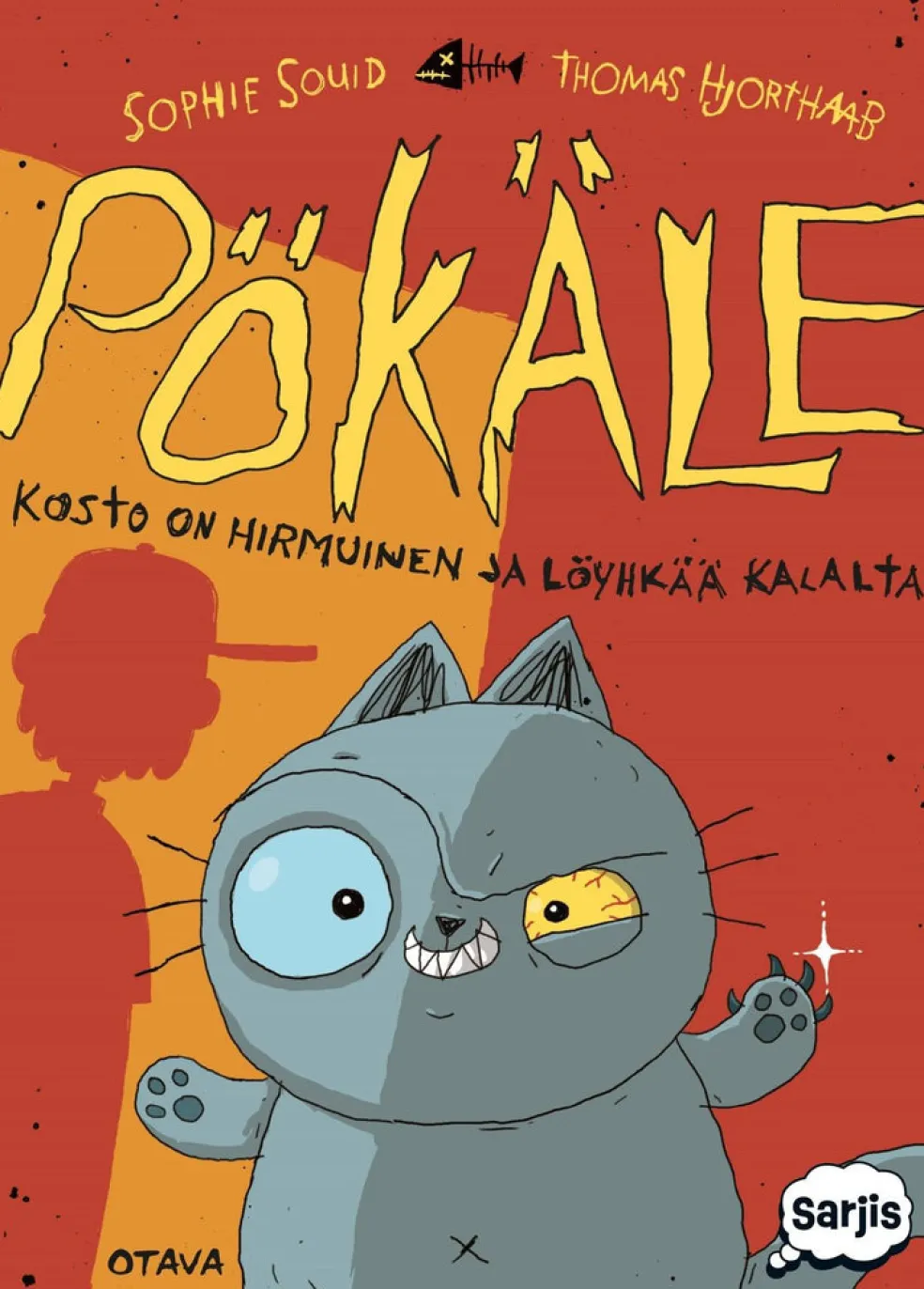 Pökäle - Kosto on hirmuinen ja löyhkää kalalta