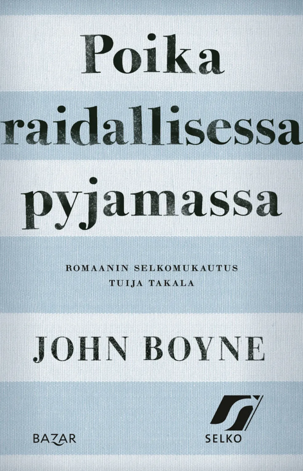 Poika raidallisessa pyjamassa (selkokirja)
