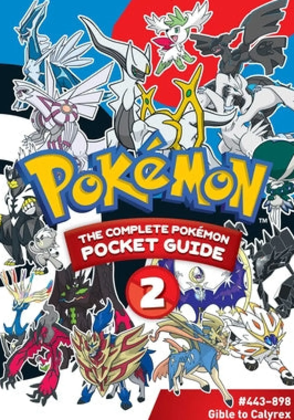 Pokemon: The Complete Pokemon Pocket Guide, Vol. 2