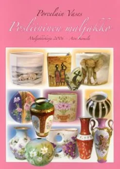 Posliininen maljakko