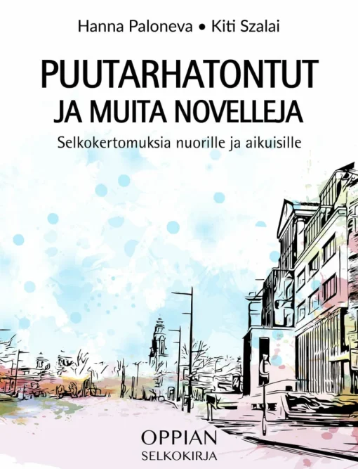 Puutarhatontut ja muita novelleja (selkokirja)