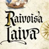 Raivoisa laiva