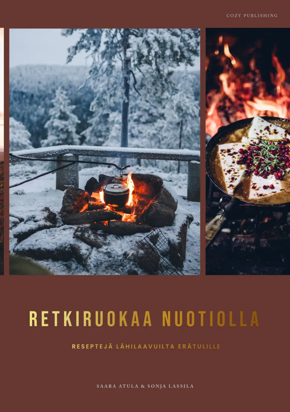 Retkiruokaa nuotiolla - Reseptejä lähilaavuilta erätulille