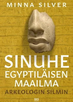 Sinuhe egyptiläisen maailma