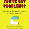 So You Think You've Got Problems?