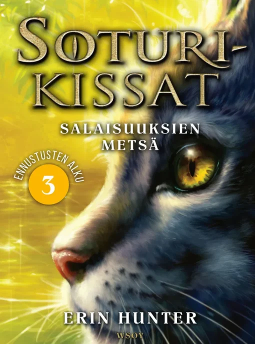 Soturikissat: Ennustusten alku 3: Salaisuuksien metsä