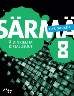 Särmä 8 Yläkoulun äidinkieli ja kirjallisuus Harjoituksia