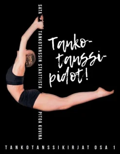 Tankotanssipidot!
