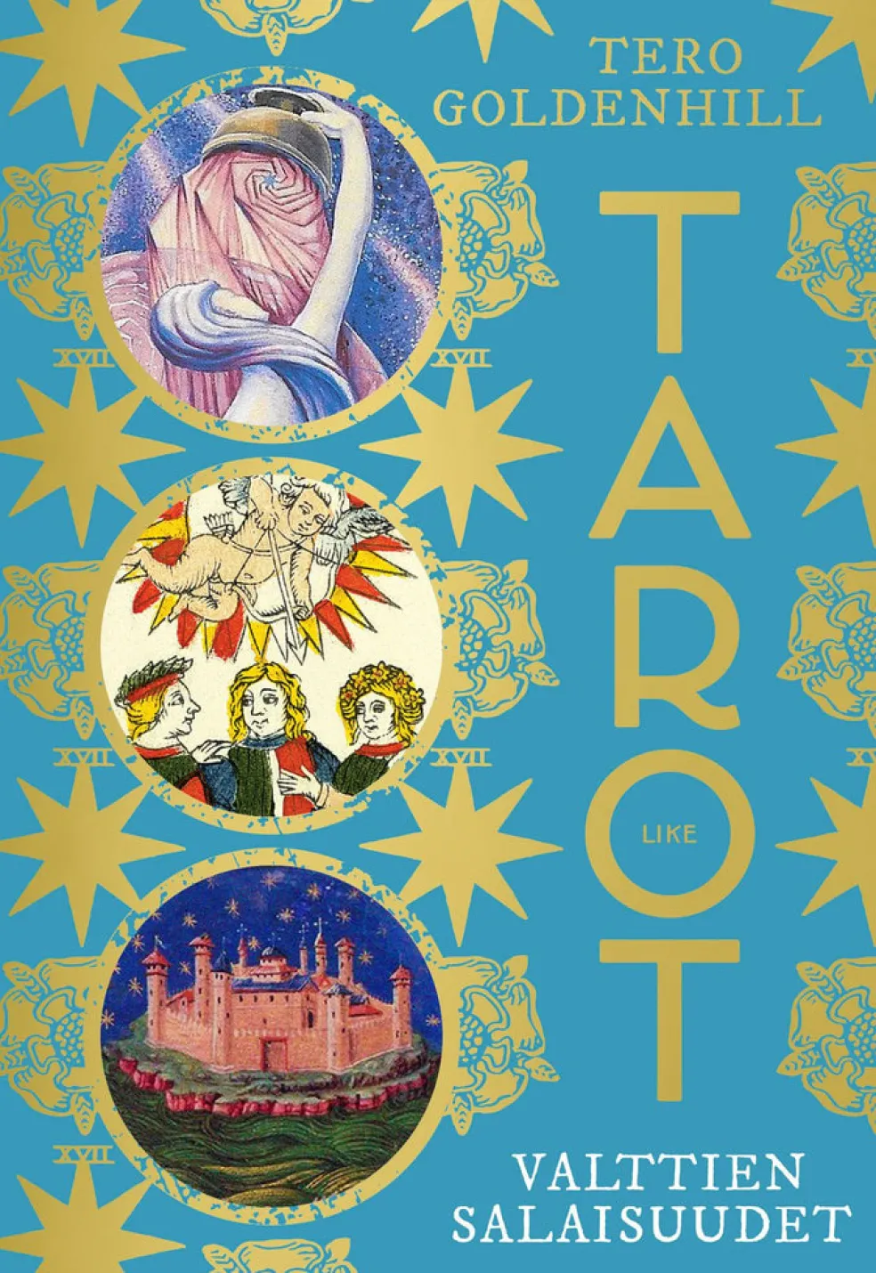 Tarot - Valttien salaisuudet